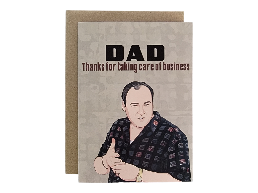 Dad Thanks For Taking Care Of Business - Tony Soprano Greeting Card