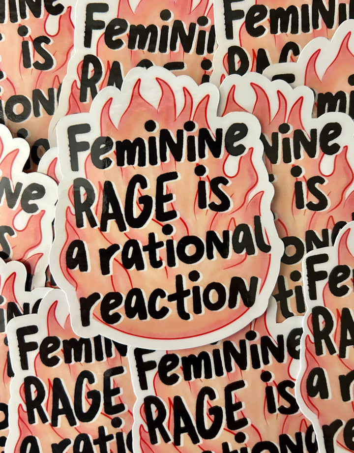 "Feminine Rage is a Rational Response" Sticker