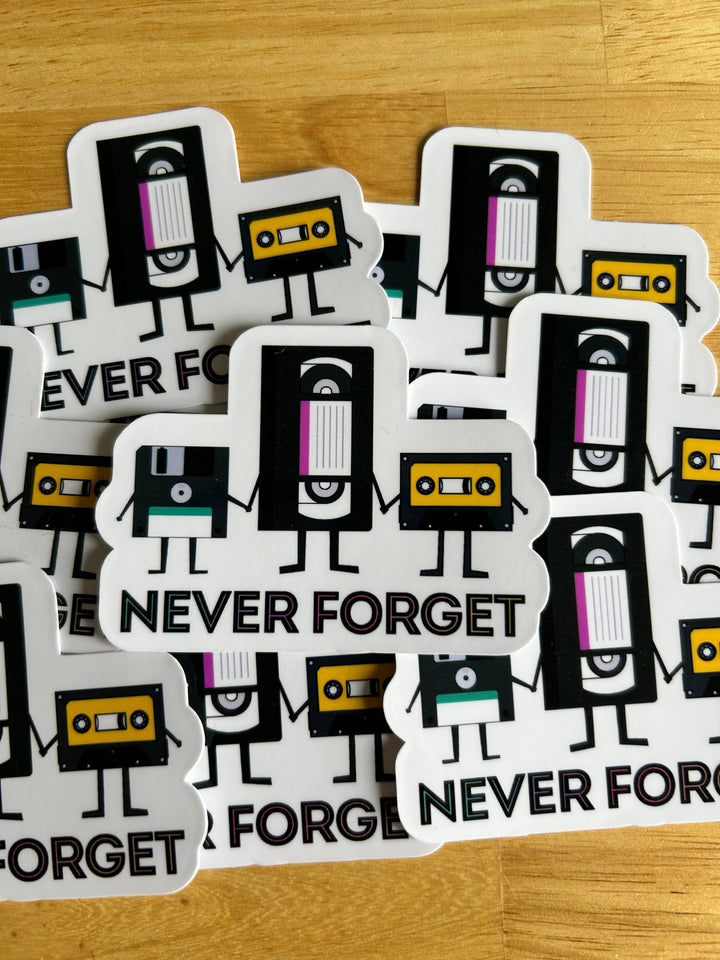"Never Forget" Sticker
