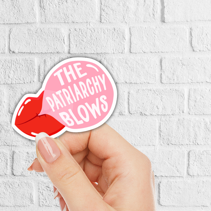 The Patriarchy Blows Sticker