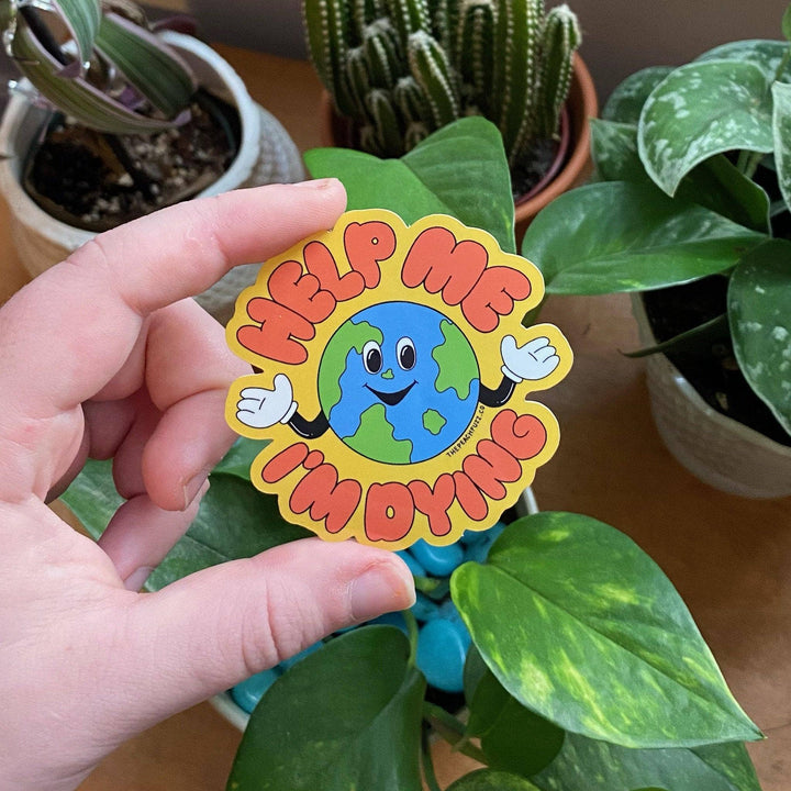 Help Me, I’m Dying Sticker