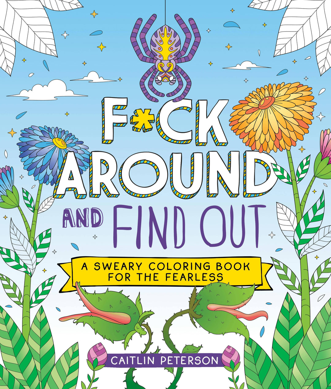 Sweary Coloring Book For The Fearless