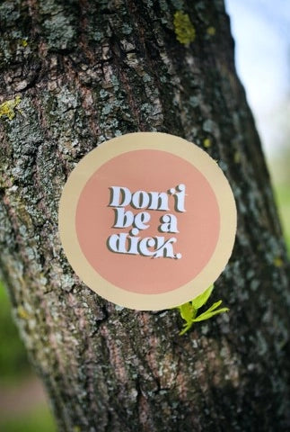 Don't Be A Dick Sticker