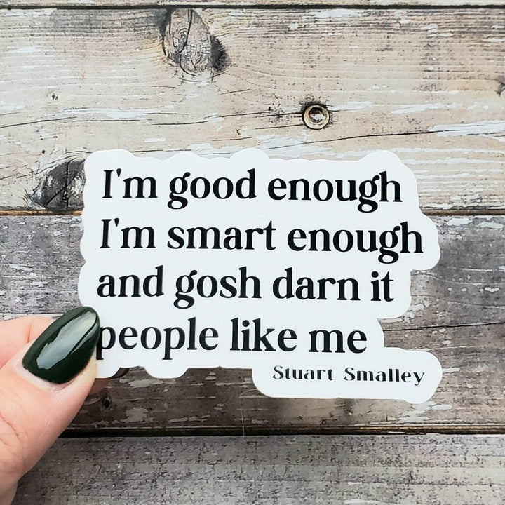 Good Enough Sticker