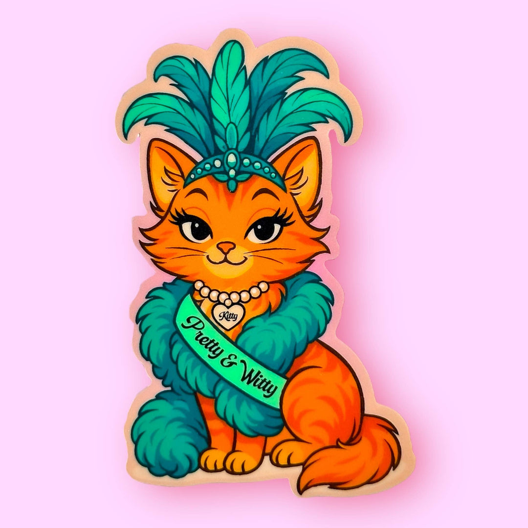 Pretty & Witty Kitty - Showgirl Sticker