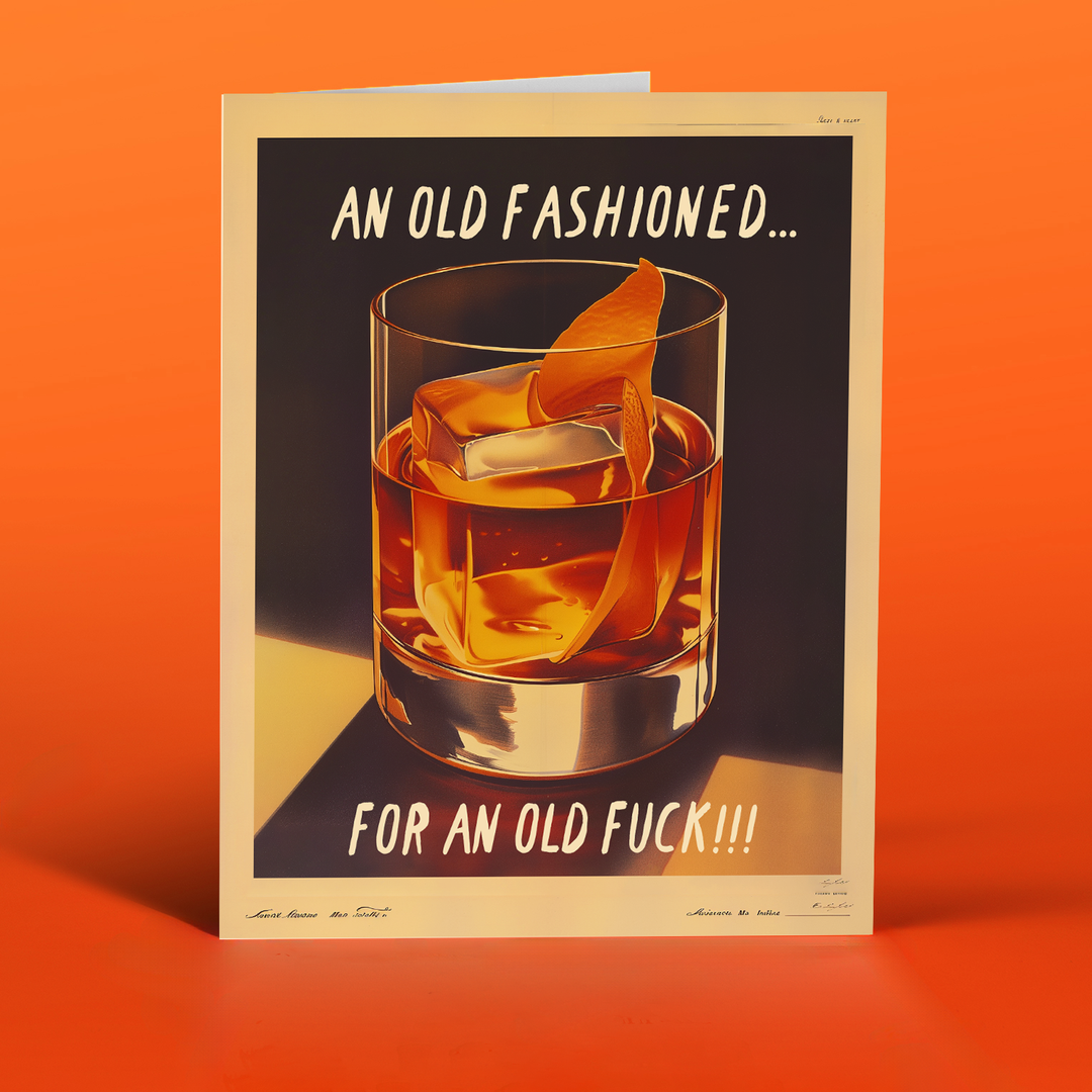 OLD FASHIONED Birthday Card