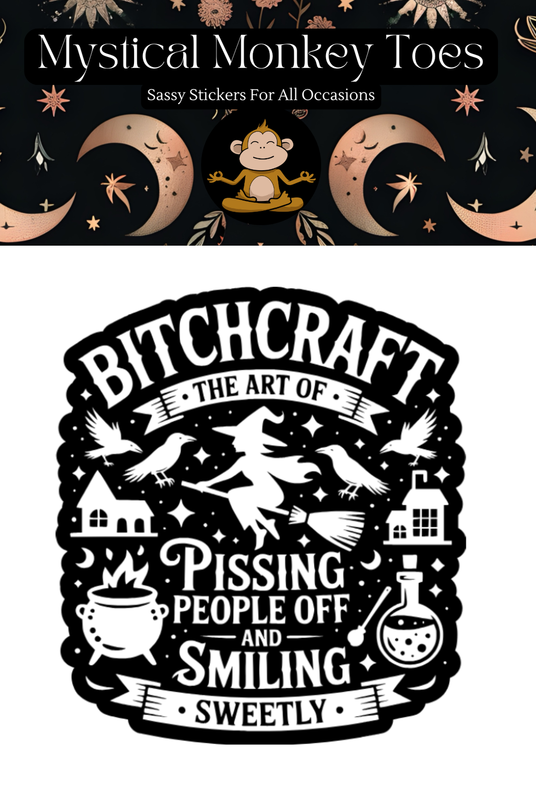 The Art Of Bitchcraft Sticker