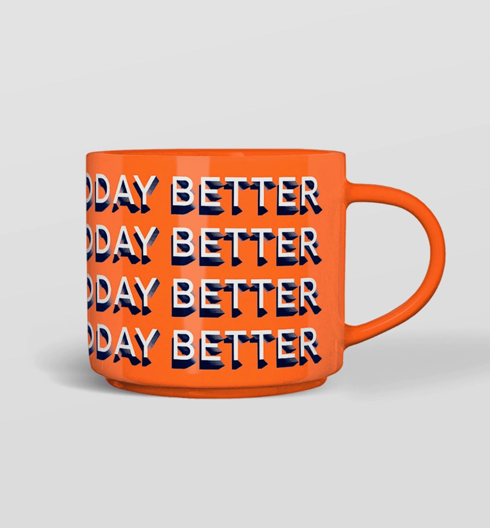 You Make Today Better Stackable Mug - For the love, LV